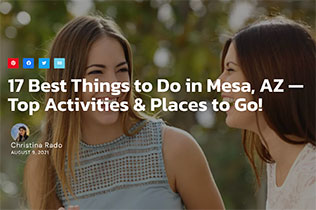 Family Destinations — 17 Best Things in Mesa